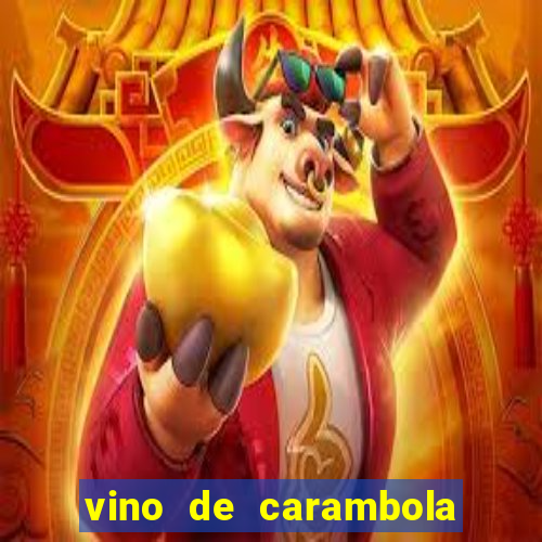 vino de carambola stardew valley